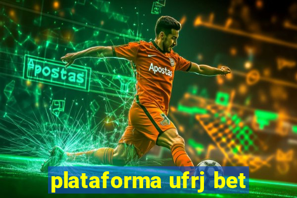 plataforma ufrj bet